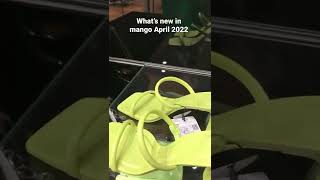New in mango April 2022 #mango #comeshopwithme #shoppinghaul #newinmango #haul #vlogs #shotsvideo