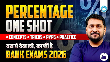Percentage One Shot for Bank Exams 2026 | All Concepts, Tricks & Practice | By Prabal Sir