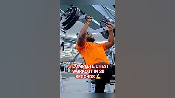 🔥COMPLETE CHEST WORKOUT IN 30 SECONDS 💪 #shorts