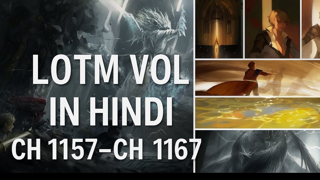 Lord of the Mysteries Vol 6 Hindi | Ch 1157–1167 | Forsaken Land ka Asli Safar