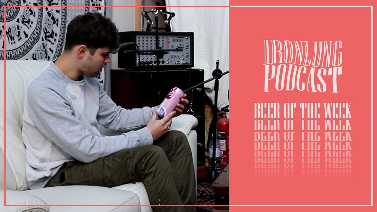 Beer of the Week (Clip) | IRON LUNG PODCAST EP02