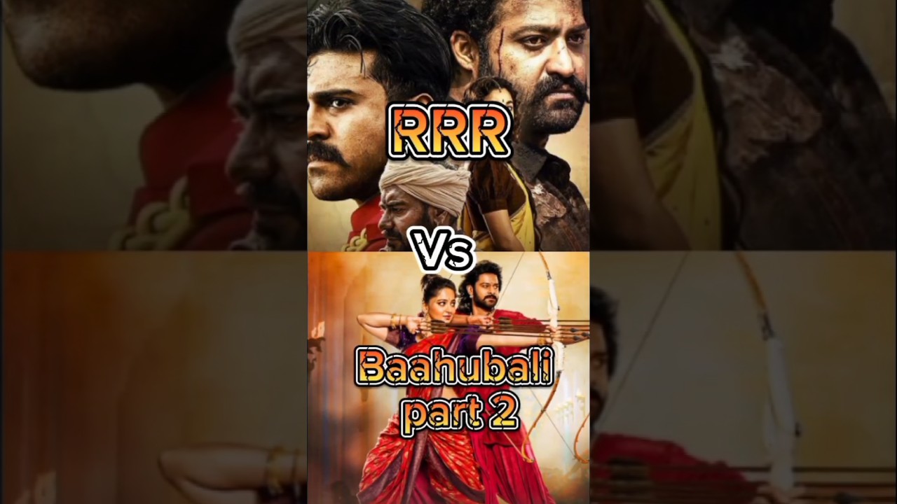 Baahubali 2 vs RRR movie world wide box office collection 