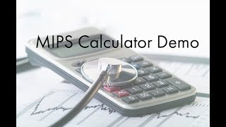QPP MIPS Calculator Demonstration