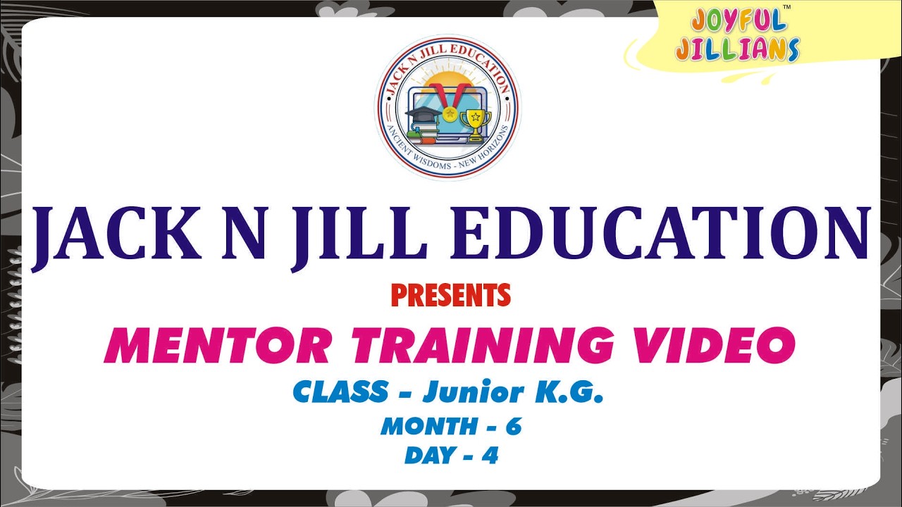 JUNIOR K.G. || MONTH - 6, DAY - 04