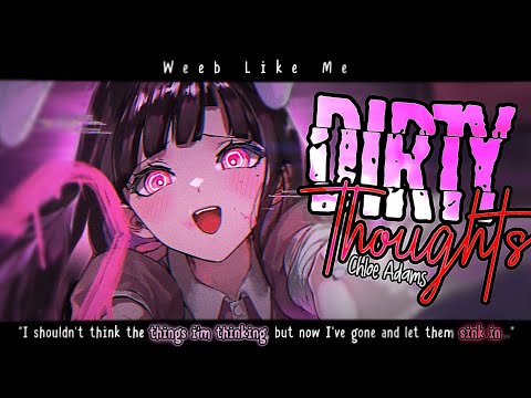 Nightcore » Dirty Thoughts [LV]
