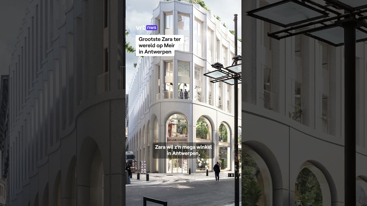 Grootste Zara ter wereld komt naar de Antwerpse Meir. 