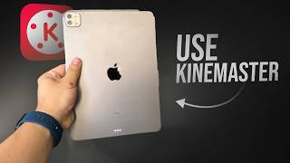 How to Use Kinemaster on iPad (explained)
