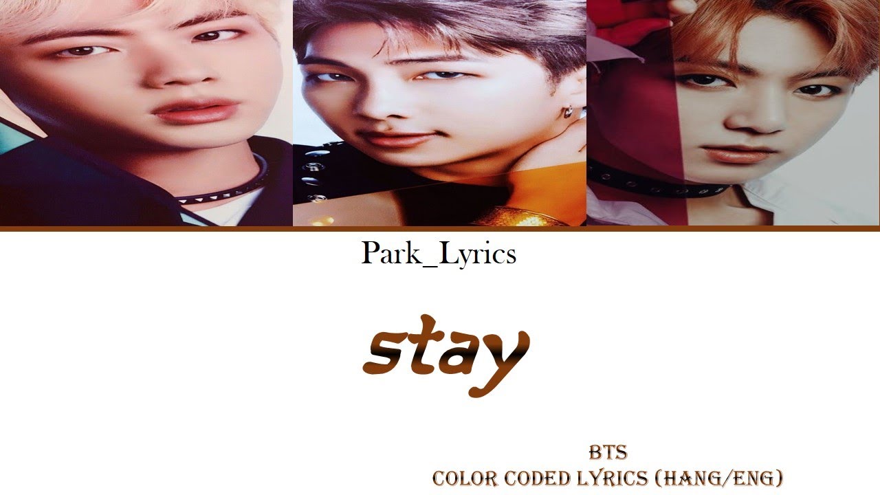 BTS Stay Color Coded Lyrics (Hang/Eng) - YouTube