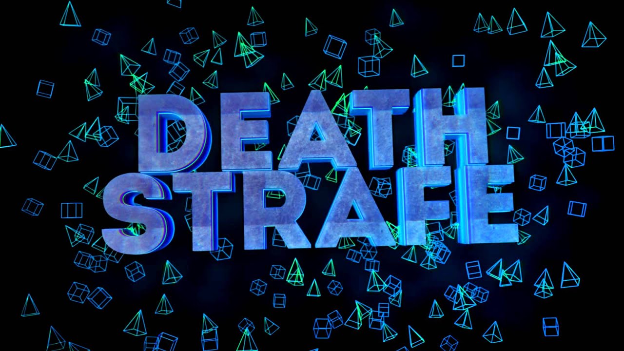 DeathStrafe 1.0 Intro