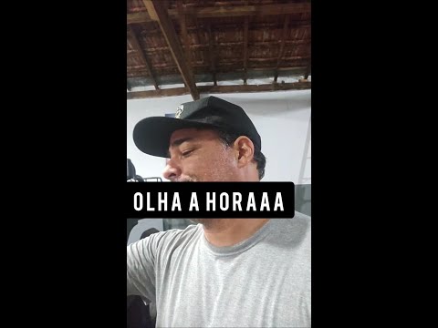 VE SE É HORAAA...