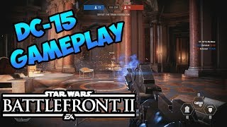 DC-15 Heavy Class Gameplay | Star Wars Battlefront 2 Beta