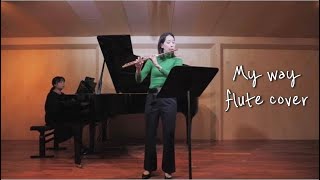 My Way - Frank Sinatra Flute Cover l 마이웨이 플룻연주