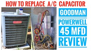 How To Fix Replace Air Conditioner Capacitor Condenser Compressor Motor on Goodman Unit Powerwell