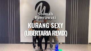 SOIMAH PANCAWATI  - KURANG SEXY [REMIX]