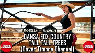 Dansa Fox Country  Tall Tall Trees  cover Timore Channel