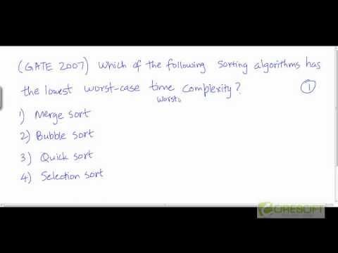 Problem: GATE 2007 on sorting algorithms