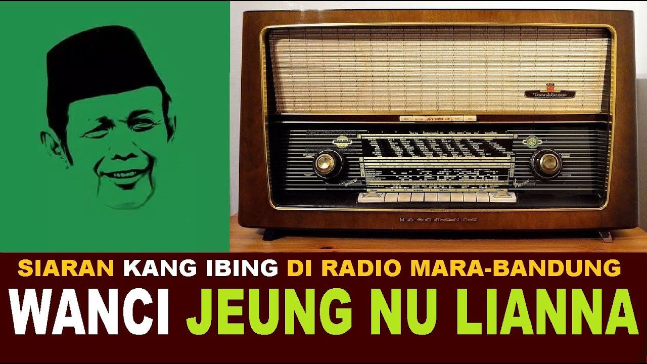 KANG IBING SIARAN : WANCI JEUNG NU LIANNA
