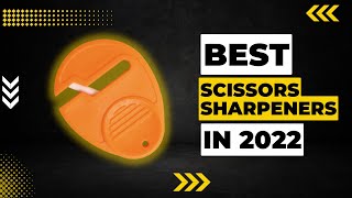 Best Scissors Sharpeners in 2023