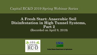 A Fresh Start: Anaerobic Soil Disinfestation in High Tunnel Systems, Part 2