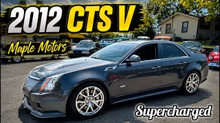 Test Drive 2012 CTS V Cadillac Supercharged  $29,900 Maple Motors