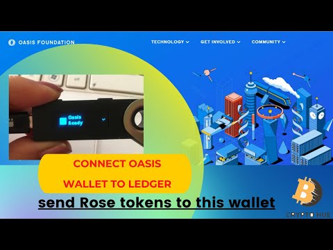 how to connect your Oasis wallet to  ledger. how to open your account after connecting ledger
