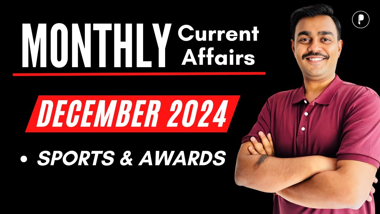 Awards & Sports News | December 2024 | Monthly Current Affairs 2024 ...