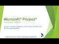 Microsoft Project - Lesson 6:  Updating Progress as the Project Unfolds, and Re-Planning as Needed