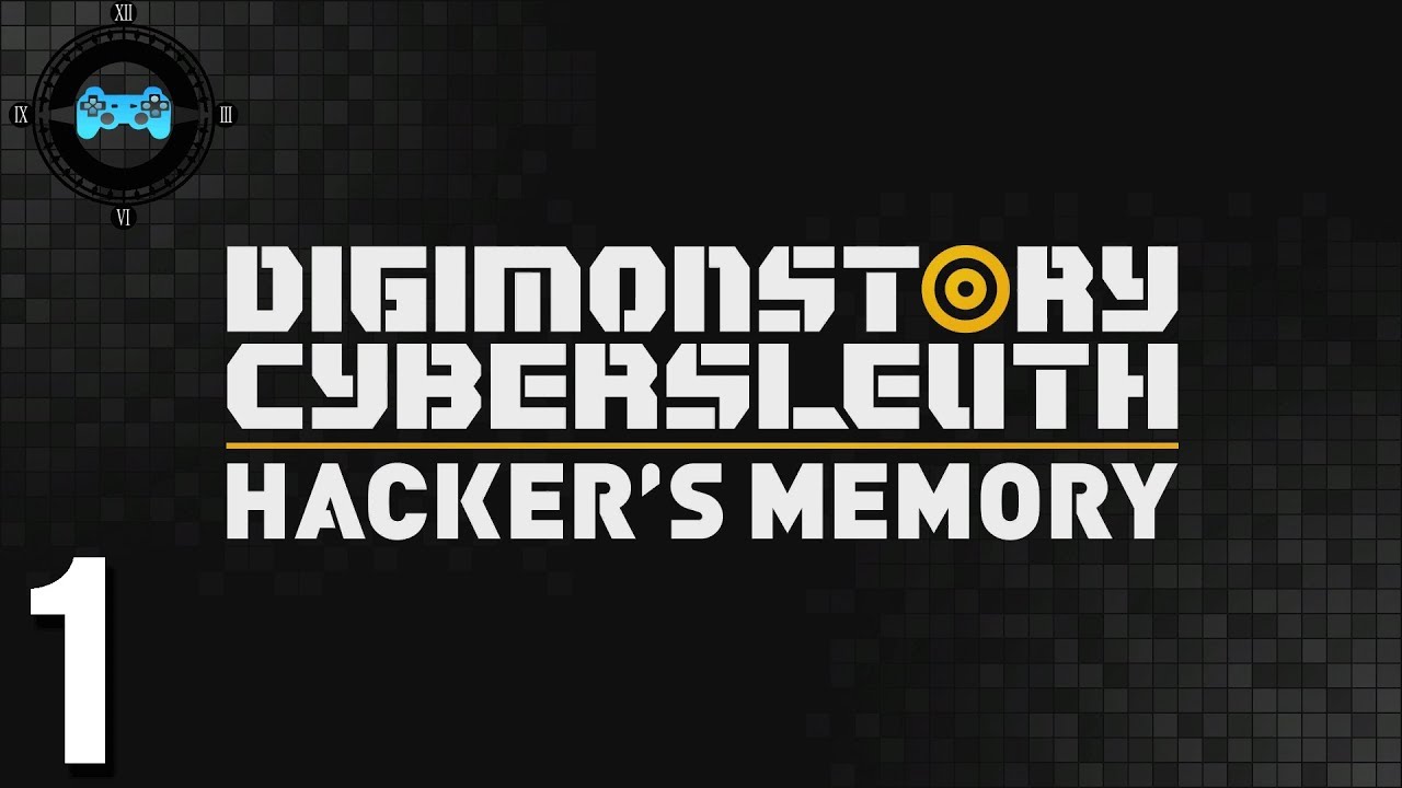 Return to EDEN - Digimon Story Cyber Sleuth: Hackers Memory #1 [Blind Let's Play, Playthrough]