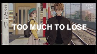 [Lyrics+Vietsub] Boy In Space - Too Much To Lose