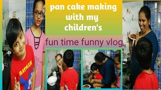 సరదాగా పిల్లల తో కలిసి pan cake తయారీ //మా పిల్లల తో ముచ్చట్లు// how to make pan cake//funnyvedio
