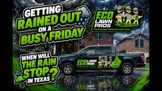 Rained out on a Friday... Will the rain in Texas ever stop?