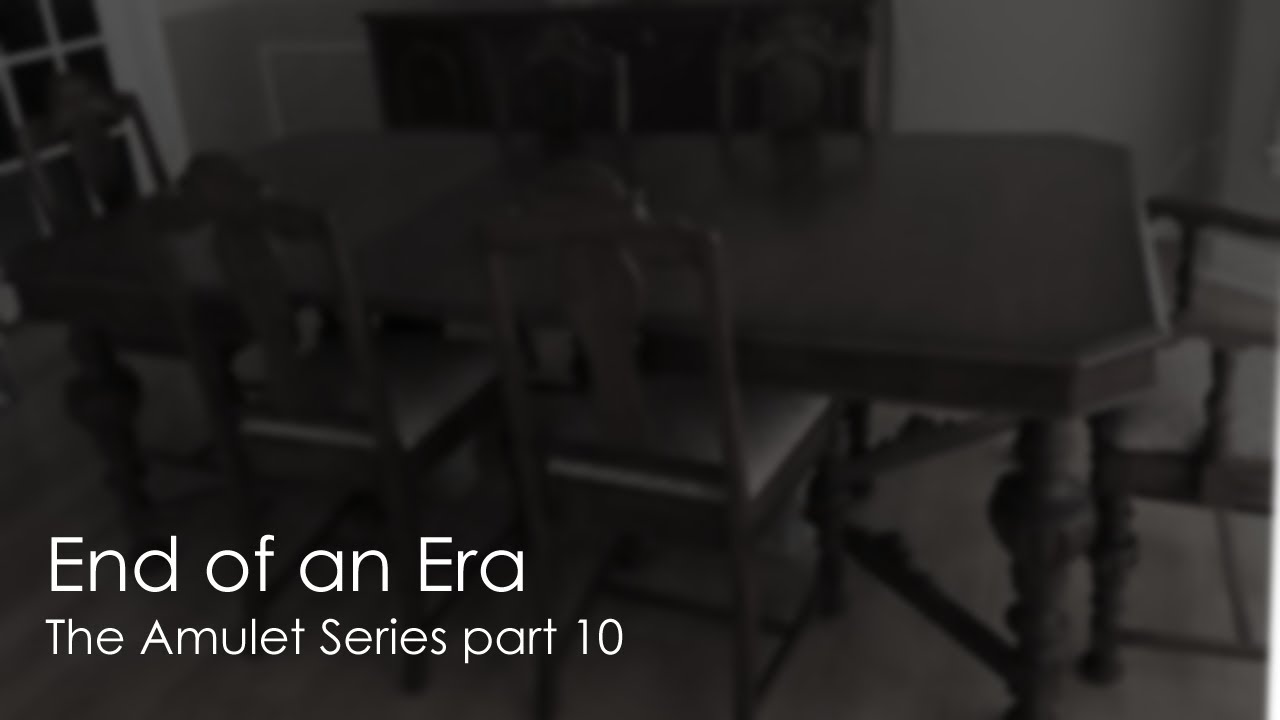 End of an Era: The Amulet series part 10 [sfw] [m4a] [series] [supernatural]