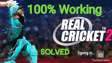 Sign In Issue in Real Cricket 22 Solved | 100 % Working |