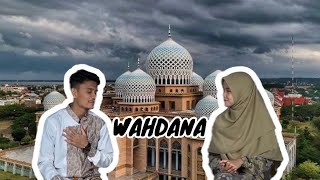 Wahdana Cover - Muhajir Lamkaruna Ft Ratna Komala VIDEO LIRIK