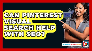 Can Pinterest Visual Search Help With SEO? - SearchEnginesHub.com