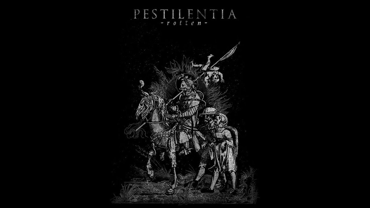 Pestilentia - 2011 - Rotten
