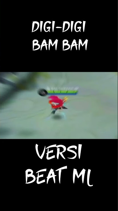 DIGI-DIGI BAM BAM - AWESOME MOBILE LEGENDS BEAT VERSION!! | STORY WA ML KEREN #shorts #viral #mobile