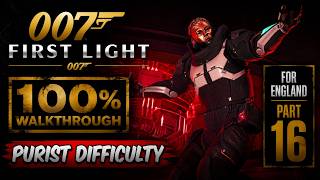 007 First Light 100% (Purist Difficulty) Walkthrough 16 (For England)