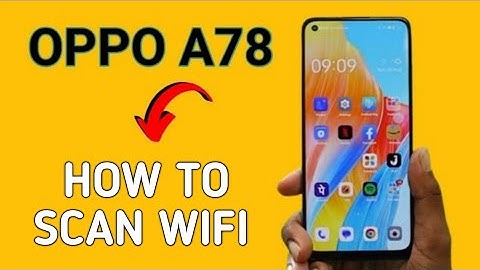 How to scan Wi Fi Oppo a78, How to get Wi Fi QR code
