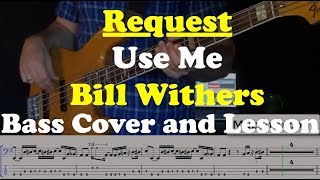 Use Me - Bass Cover and Lesson - Request