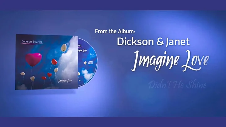 Dickson & Janet "Imagine Love" The Complete Album ...