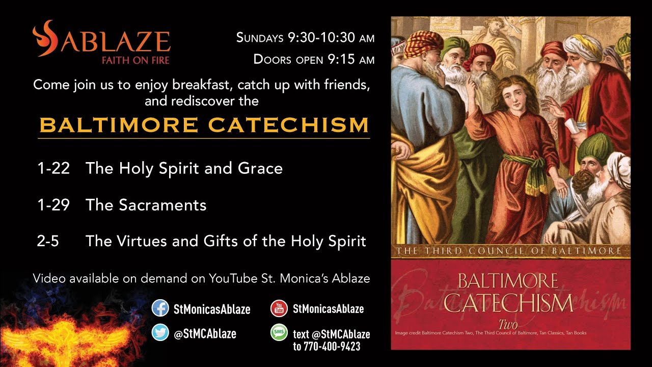 2023-01-22 Parish Family Ablaze: The Baltimore Catechism