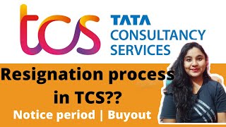 Resignation process in TCS | How? When? Why? | Notice period