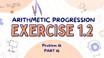 10th Exercise 1.2 Problem 16 Arithmetic Progression part 16