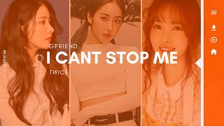 how would GFRIEND sing I CANT STOP ME by TWICE // line distribution
how would GFRIEND sing I CANT STOP ME by TWICE // line distribution how would GFRIEND sing I CANT STOP ME by TWICE // line distribution