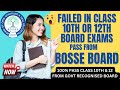 Failed in class 10th or 12th board exams  what to do next  how to pass from bosse board