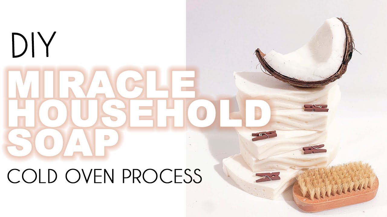 EASY DIY HOUSEHOLD MIRACLE CLEANING SOAP BAR : Coconut Cold Process Oven  Process Soap 