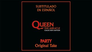 Queen - Party (Original Take) // Sub Español