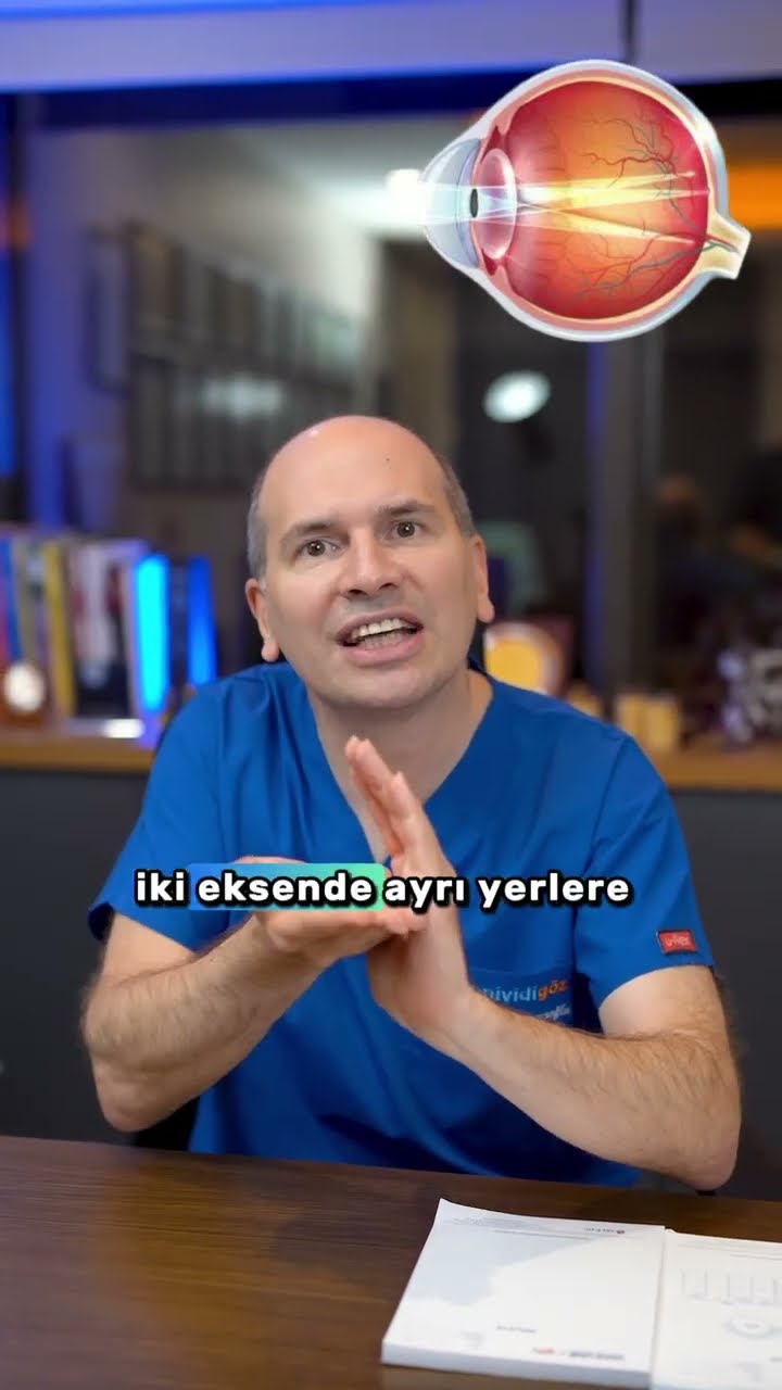 Astigmatınız varsa tavsiyeler – Prof. Dr. Fırat Helvacıoğlu