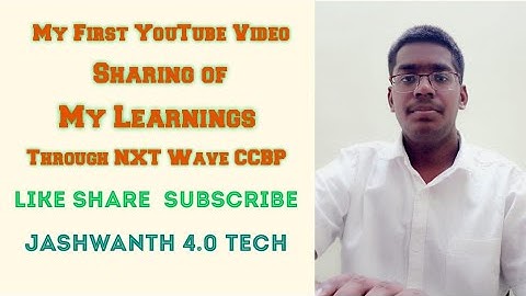 My First Youtube Video on my basic  learnings of NxtWave | CCBP 4.0 | NxtWave |